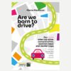 Are we born to drive?