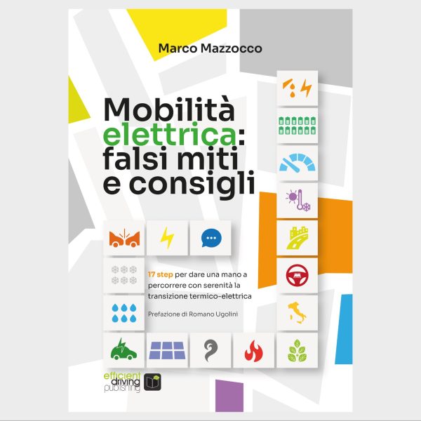 Mobilita' elettrica: falsi miti e consigli